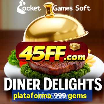 plataforma 999 gems
